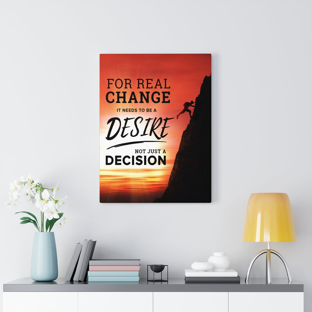 Needs to be Desire Motivational Inspirational Wall Decor for Home Office Gym Inspiring Success Quote Print Ready to Hang Wall Art - Express Your Love Gifts