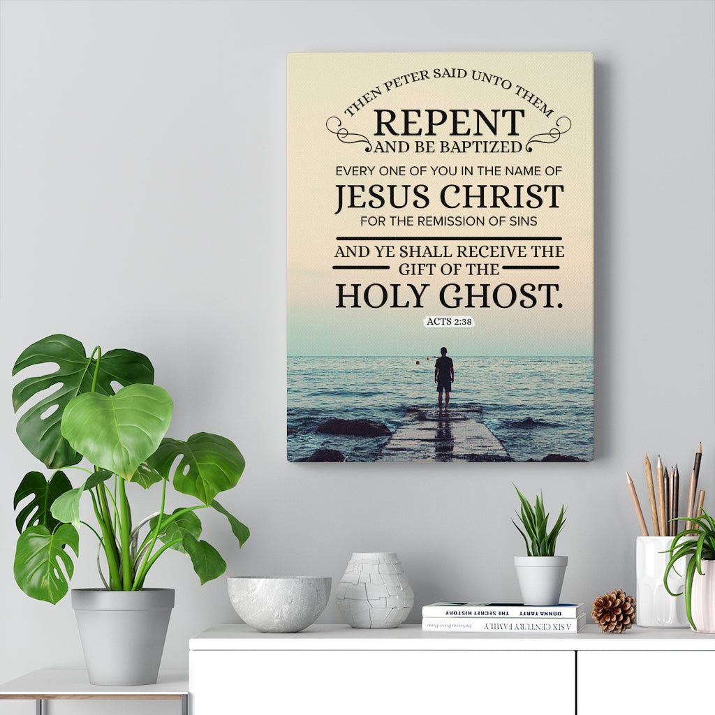 Scripture Walls Repent and Be Baptized Acts 2:38 Bible Verse Wall Art Scripture Art Faith Artwork Christian Home Decor - Express Your Love Gifts