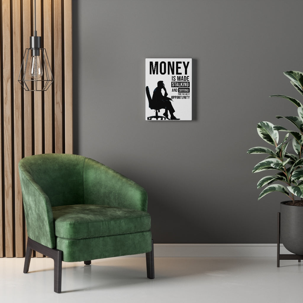 Trader Wall Art Money Is Made Stalking And Sitting For Next Opportunity! Wall Street Trading Quote-Money Motivation Wall Art - Express Your Love Gifts