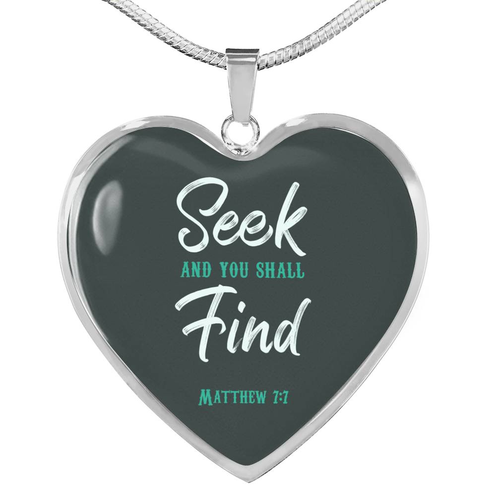 Seek And You Shall Find Necklace Stainless Steel or 18k Gold Pendant 18-22" - Express Your Love Gifts