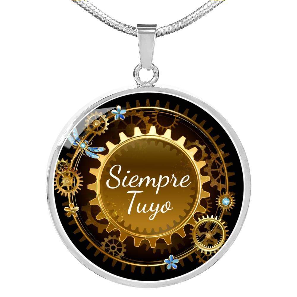 Siempre Tuyo (Forever Yours) Circle Necklace Stainless Steel or 18k Gold 18-22" - Express Your Love Gifts