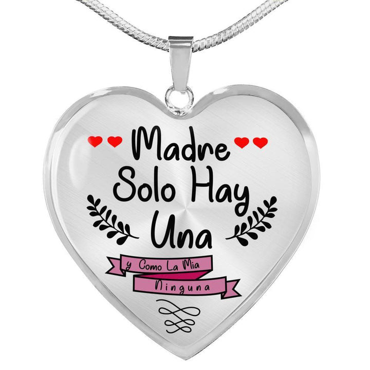 Spanish Mom Madre Solo Hay Una Y Como La Mía Ninguna Stainless Steel o -  Express Your Love Gifts