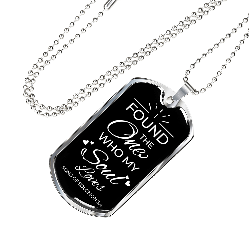 The One My Soul Loves Necklace Stainless Steel or 18k Gold Dog Tag 24" Chain-Express Your Love Gifts