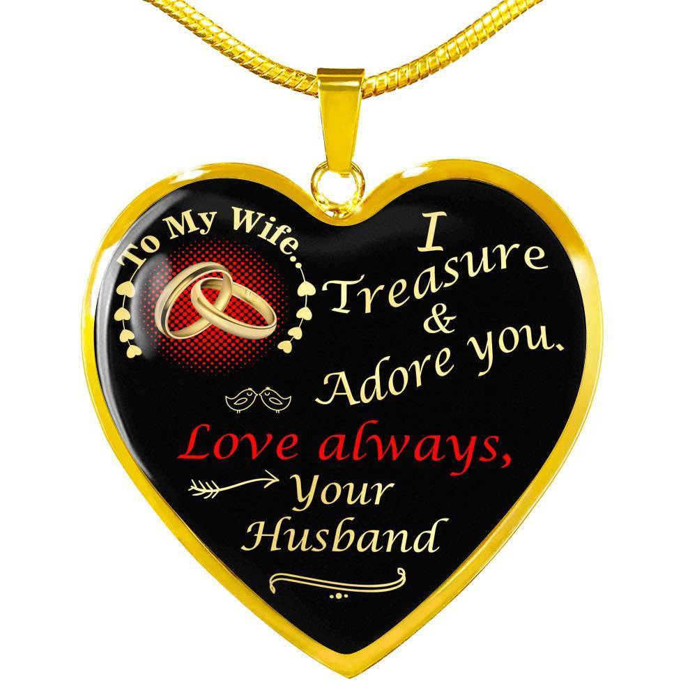 To My Wife Treasure & Adore You Necklace Stainless Steel 18k Gold Heart Pendant 18-22"''-Express Your Love Gifts