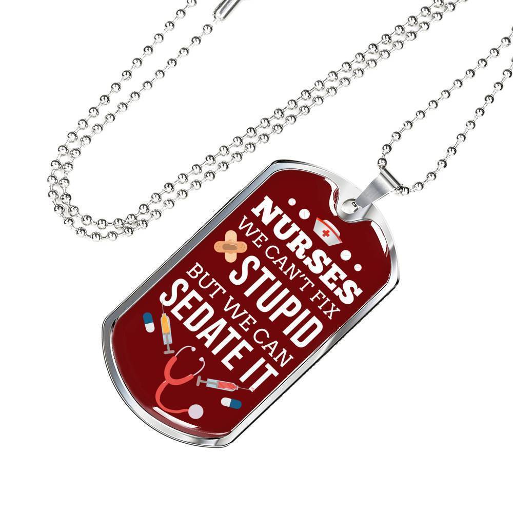 We Can Sedate Rn Necklace Stainless Steel or 18k Gold Dog Tag W 24"-Express Your Love Gifts