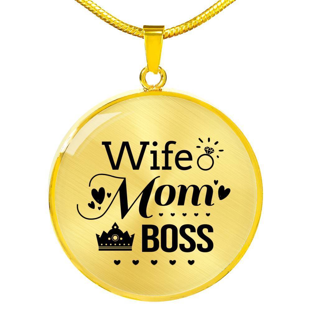 Wife. Mom. Boss Circle Necklace Stainless Steel or 18k Gold 18-22"-Express Your Love Gifts