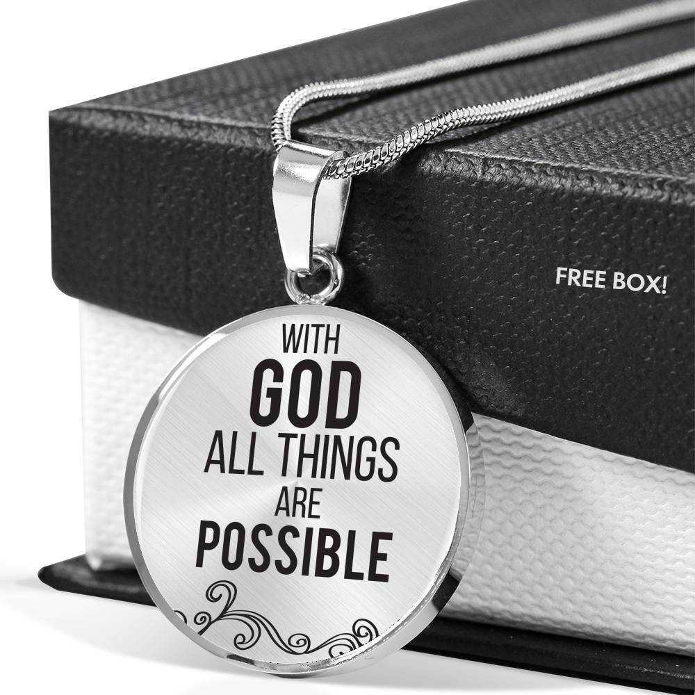 With God All Things Are Possible Christian Circle Necklace Stainless Steel or 18k Gold 18-22"-Express Your Love Gifts