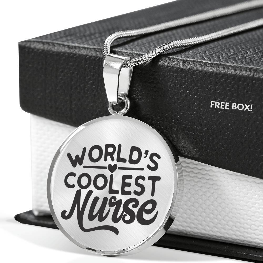World'S Coolest Nurse Circle Necklace Stainless Steel or 18k Gold 18-22" - Express Your Love Gifts