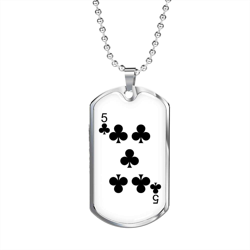 5 of Clubs Gambler Necklace Stainless Steel or 18k Dog Tag 24" Chain-Express Your Love Gifts