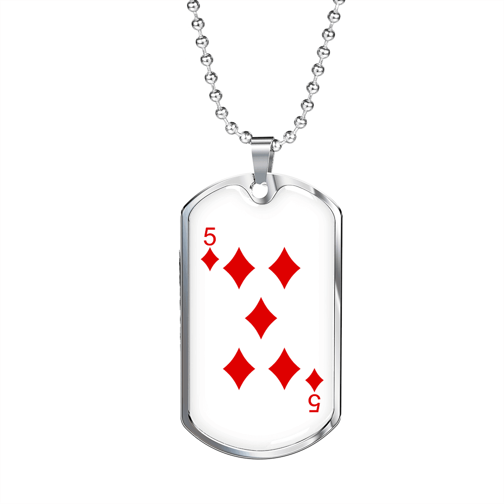 5 of Diamonds Gambler Necklace Stainless Steel or 18k Gold Dog Tag 24" Chain-Express Your Love Gifts