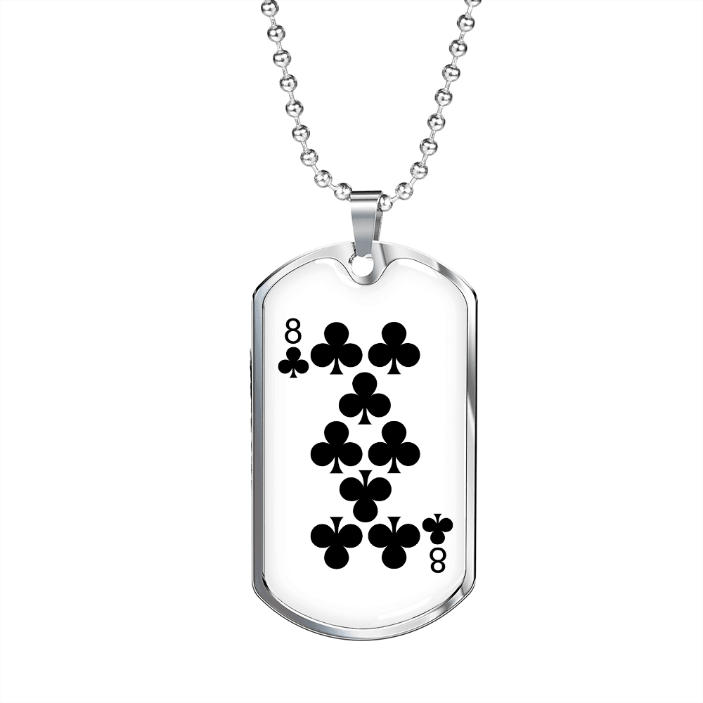 8 of Clubs Gambler Necklace Stainless Steel or 18k Gold Dog Tag 24" Chain-Express Your Love Gifts