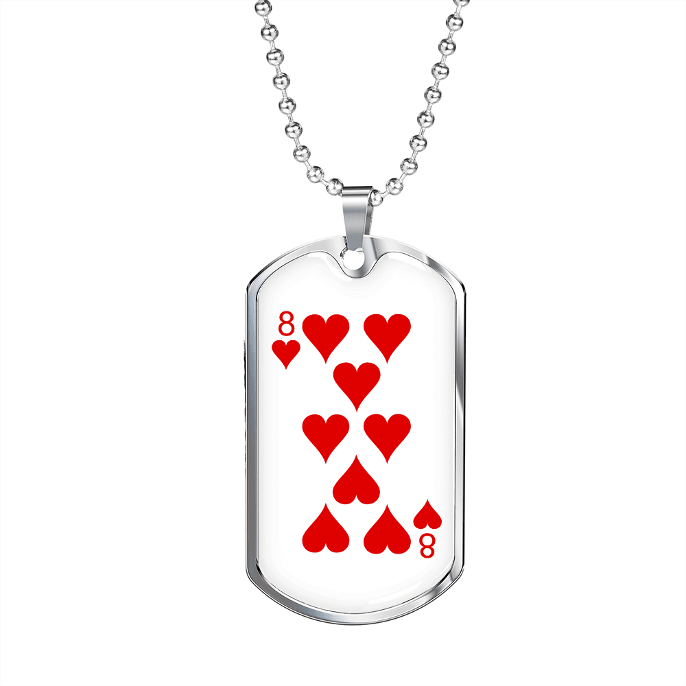 8 of Hearts Gambler Necklace Stainless Steel or 18k Gold Dog Tag 24" Chain-Express Your Love Gifts