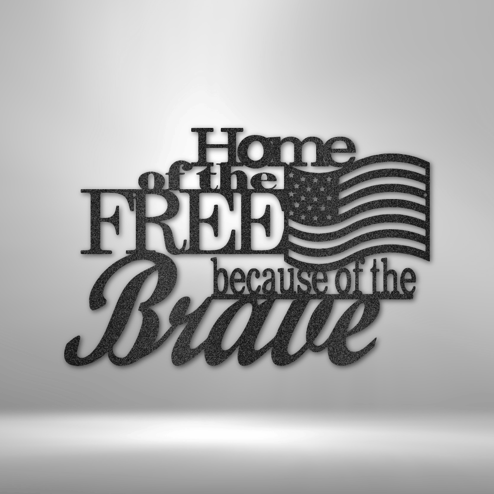 Home of the Free Steel Sign Steel Art Wall Metal Decor-Express Your Love Gifts