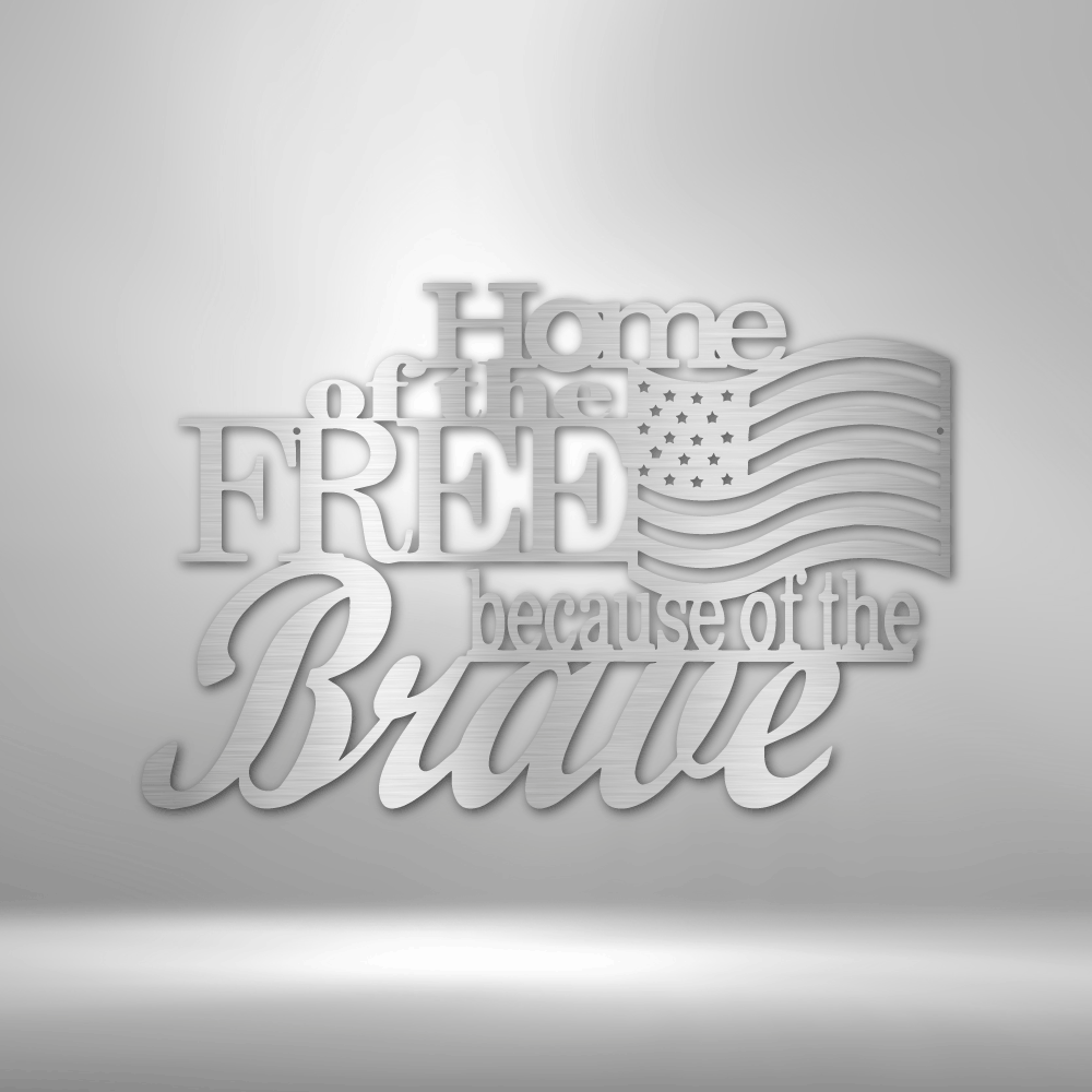 Home of the Free Steel Sign Steel Art Wall Metal Decor-Express Your Love Gifts