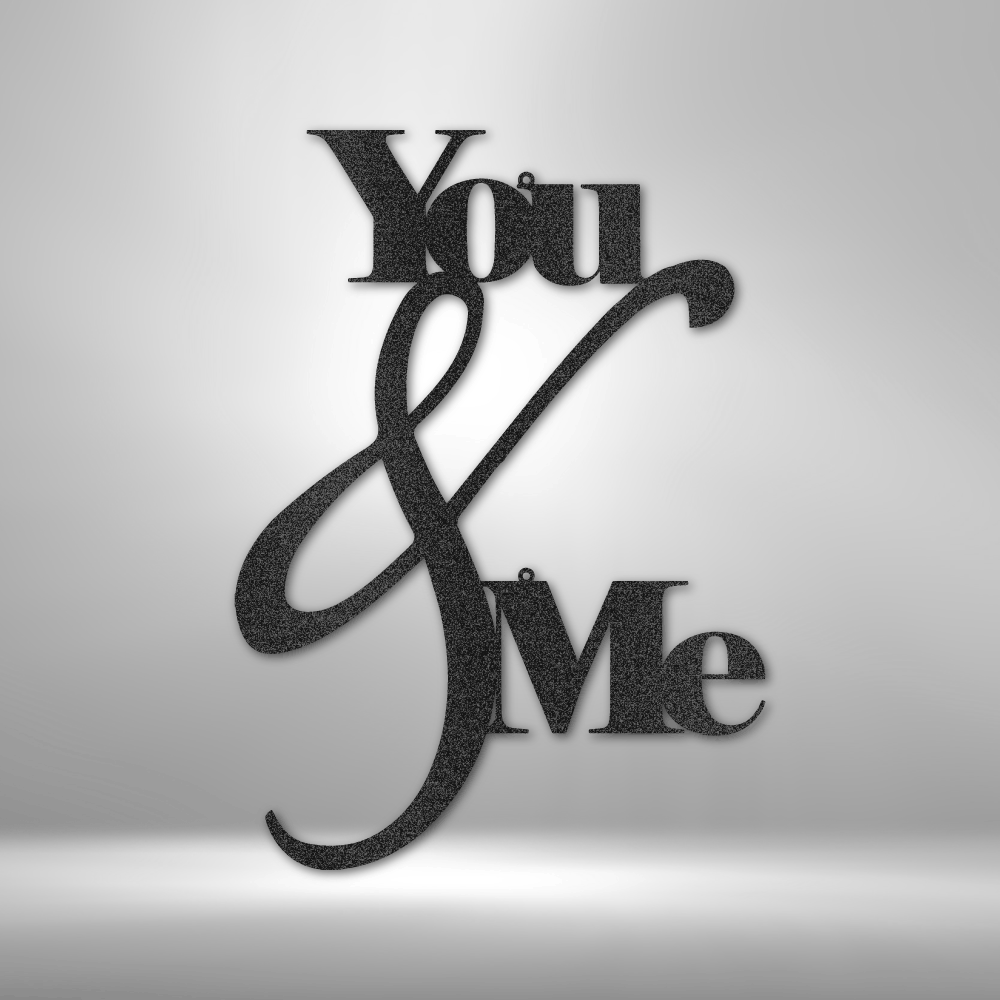 You and Me Quote Steel Sign Steel Art Wall Metal Decor-Express Your Love Gifts