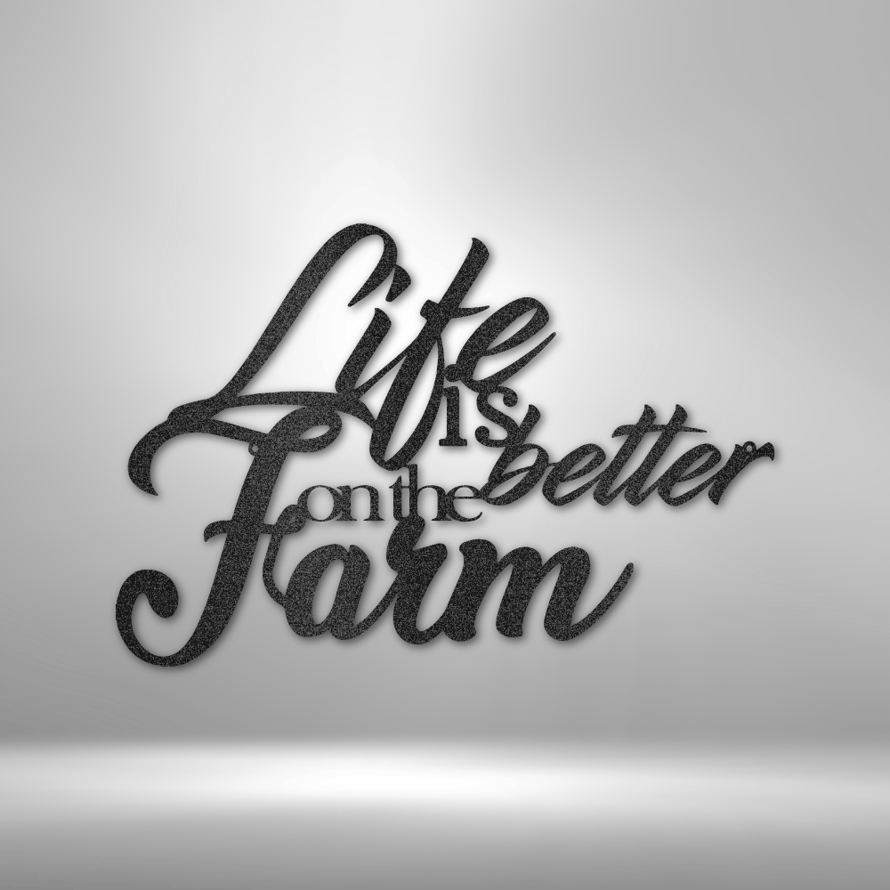 Better on the Farm Quote Steel Sign Steel Art Wall Metal Decor-Express Your Love Gifts