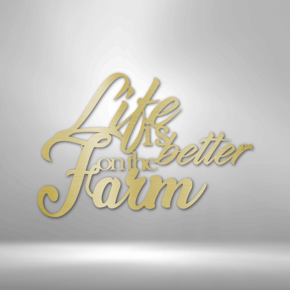 Better on the Farm Quote Steel Sign Steel Art Wall Metal Decor-Express Your Love Gifts
