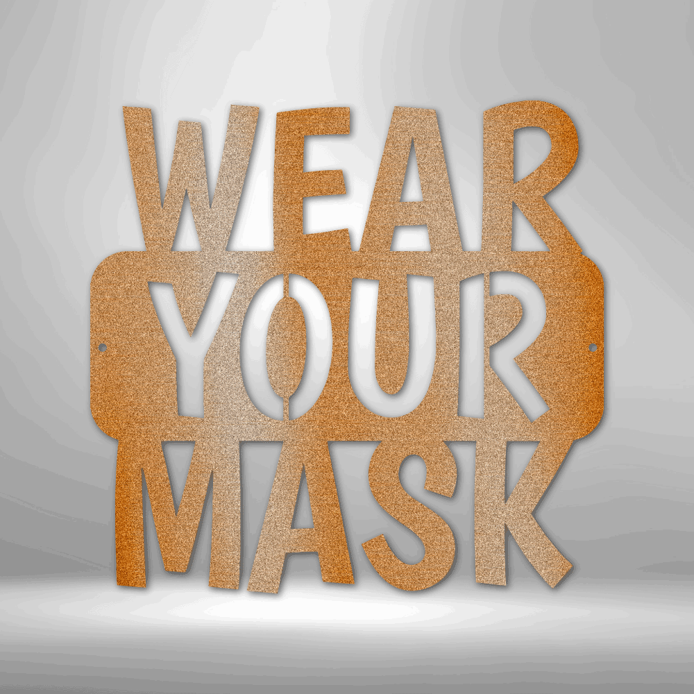 Wear Your Mask Quote Steel Sign Steel Art Wall Metal Decor-Express Your Love Gifts