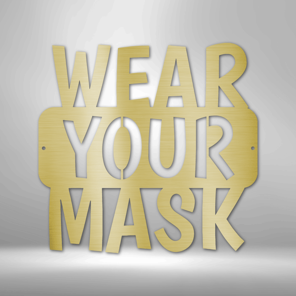 Wear Your Mask Quote Steel Sign Steel Art Wall Metal Decor-Express Your Love Gifts