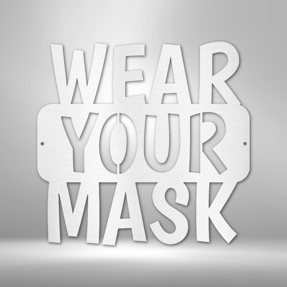 Wear Your Mask Quote Steel Sign Steel Art Wall Metal Decor-Express Your Love Gifts