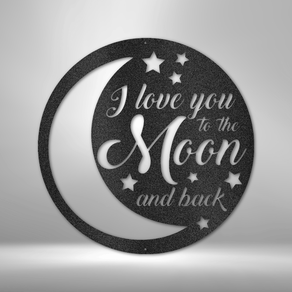 Love you to the Moon and Back Steel Sign Steel Art Wall Metal Decor-Express Your Love Gifts