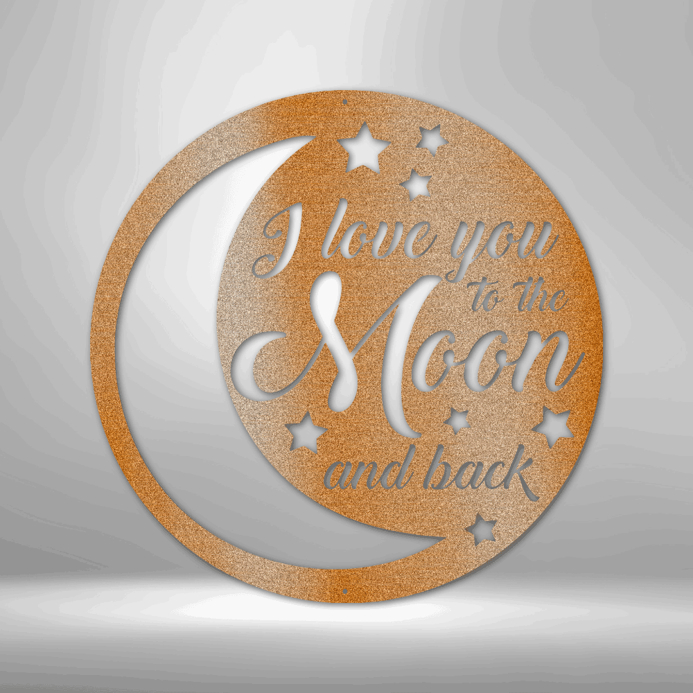 Love you to the Moon and Back Steel Sign Steel Art Wall Metal Decor-Express Your Love Gifts