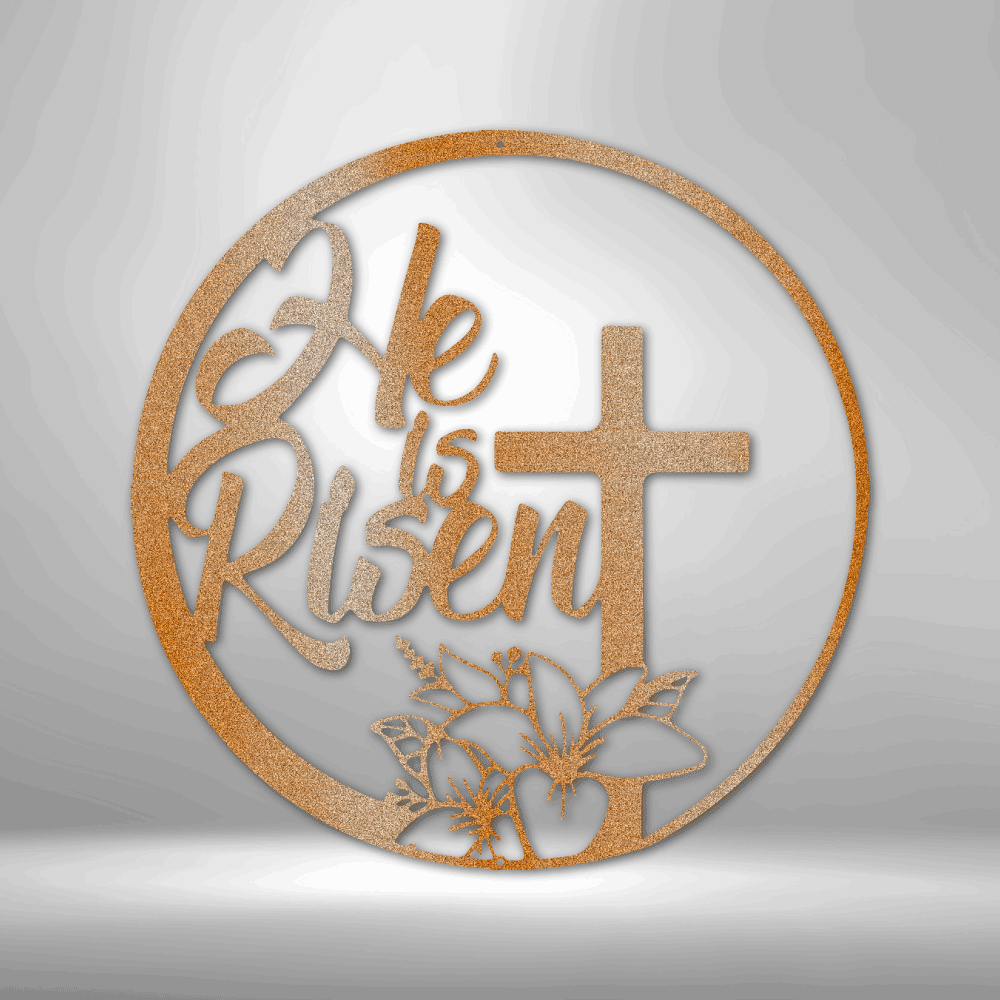 He is Risen Steel Sign Steel Art Wall Metal Decor-Express Your Love Gifts