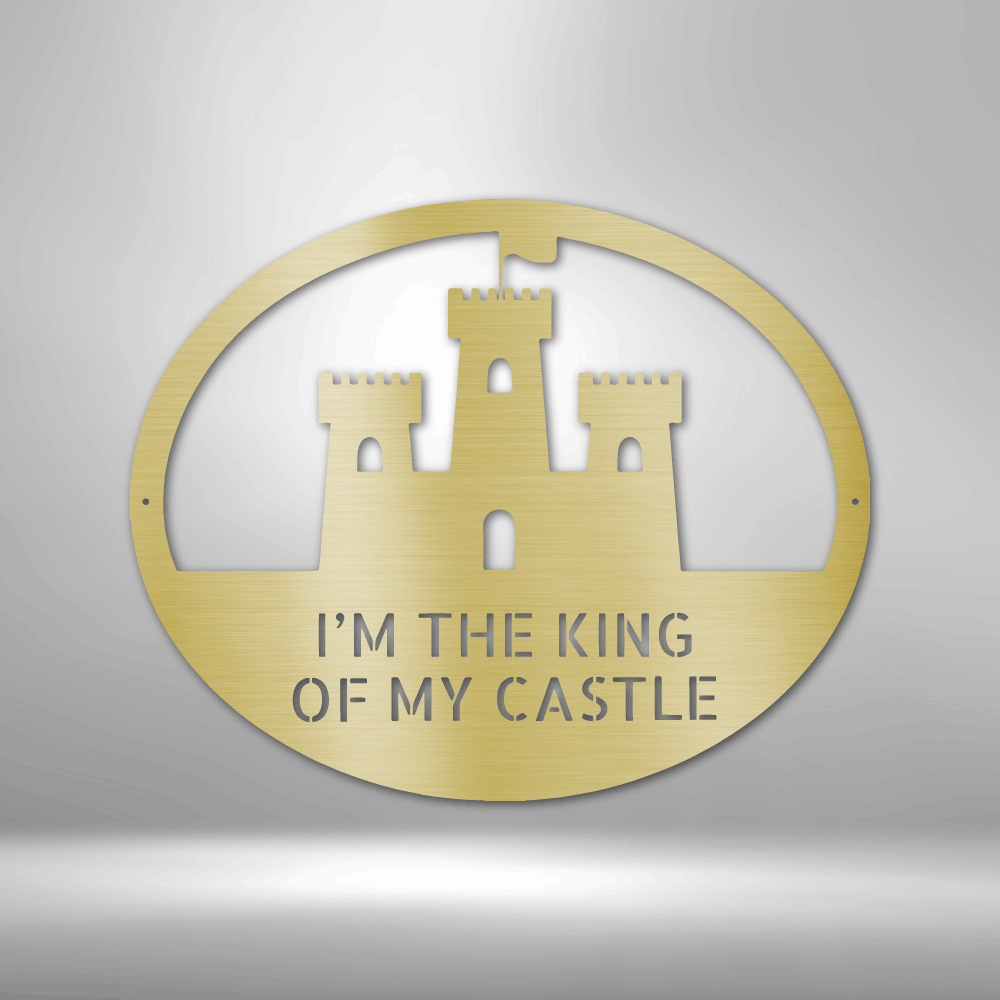 King of the Castle Steel Sign Steel Art Wall Metal Decor-Express Your Love Gifts