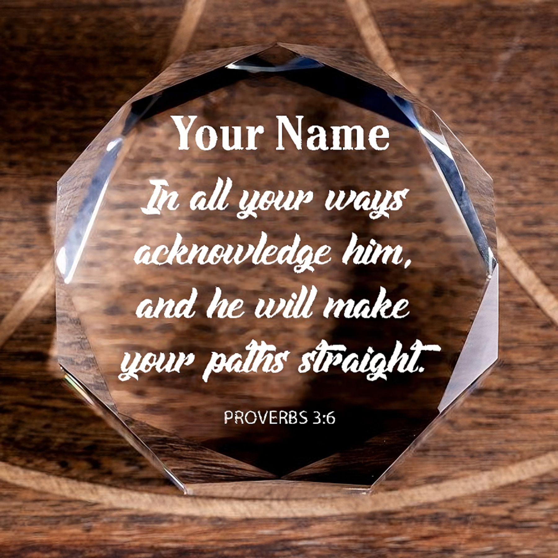Proverbs 3:6 Acknowledge Him Octagonal Crystal Puck Personalized Christian Gift-Express Your Love Gifts