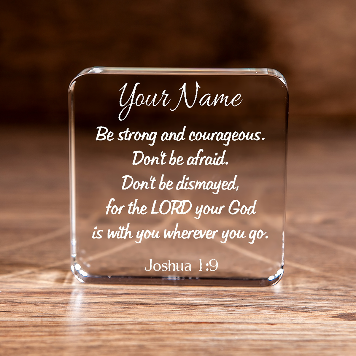 Joshua 1:9 Be Strong and Courageous Large Square Crystal Paperweight Personalized Christian Gift-Express Your Love Gifts