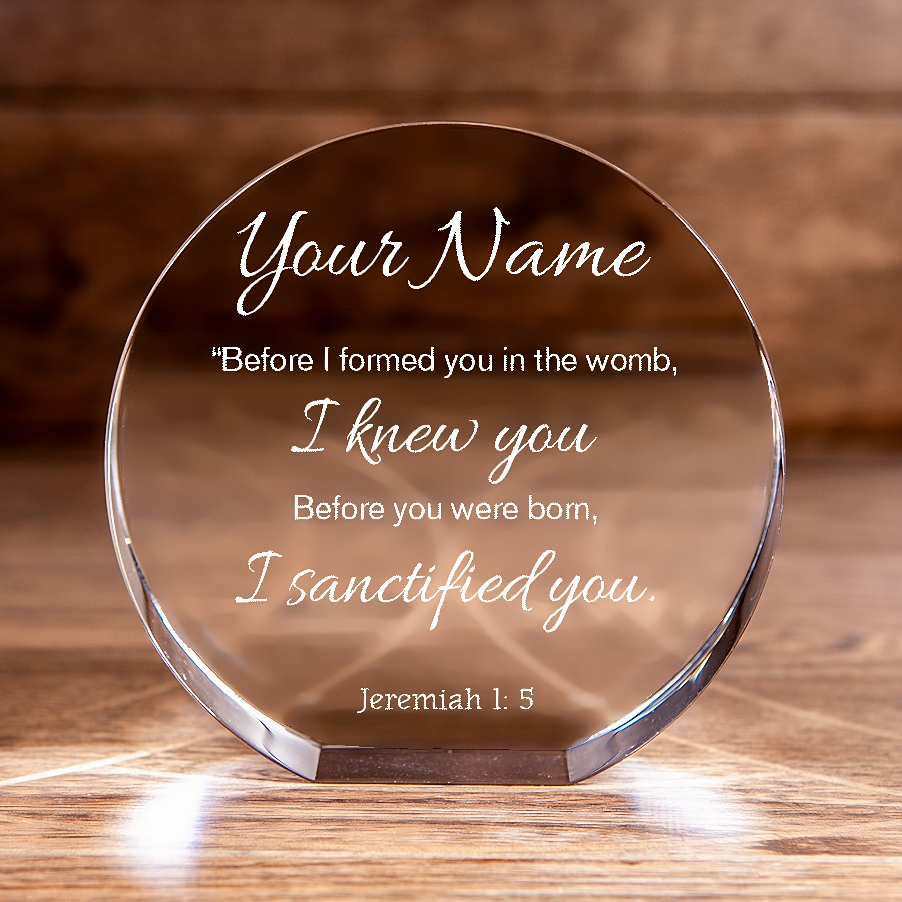 Jeremiah 1:5 I Sanctified You Circle Cut Crystal Personalized Christian Gift-Express Your Love Gifts