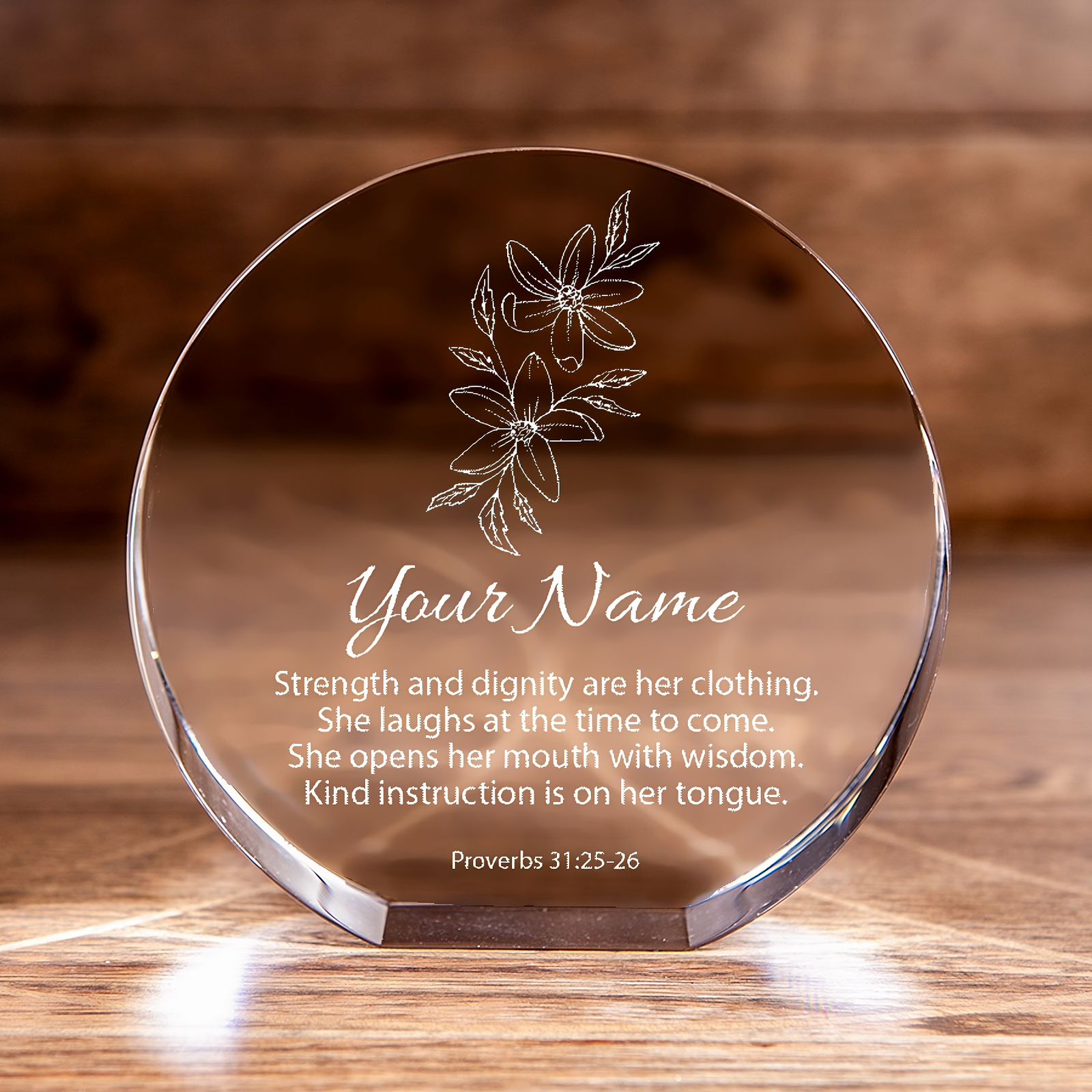Proverbs 31:25-26 Strength and Dignity Circle Cut Crystal Personalized Christian Gift-Express Your Love Gifts