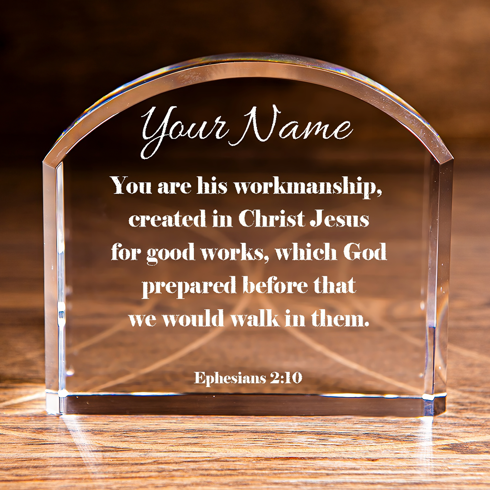 Ephesians 2:10 Arch Top Crystal You Are His Workmanship Personalized Christian Gift-Express Your Love Gifts