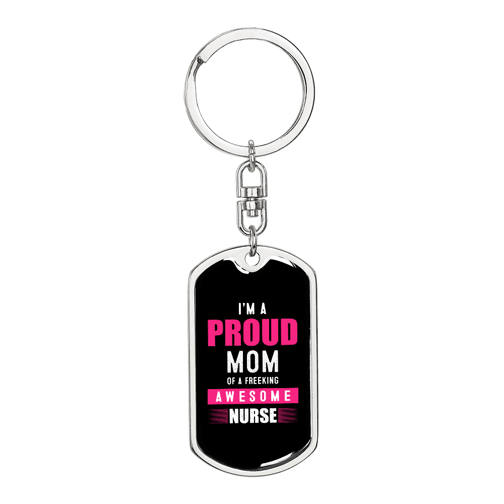A Proud Mom Nurse Keychain Stainless Steel or 18k Gold Dog Tag Keyring-Express Your Love Gifts