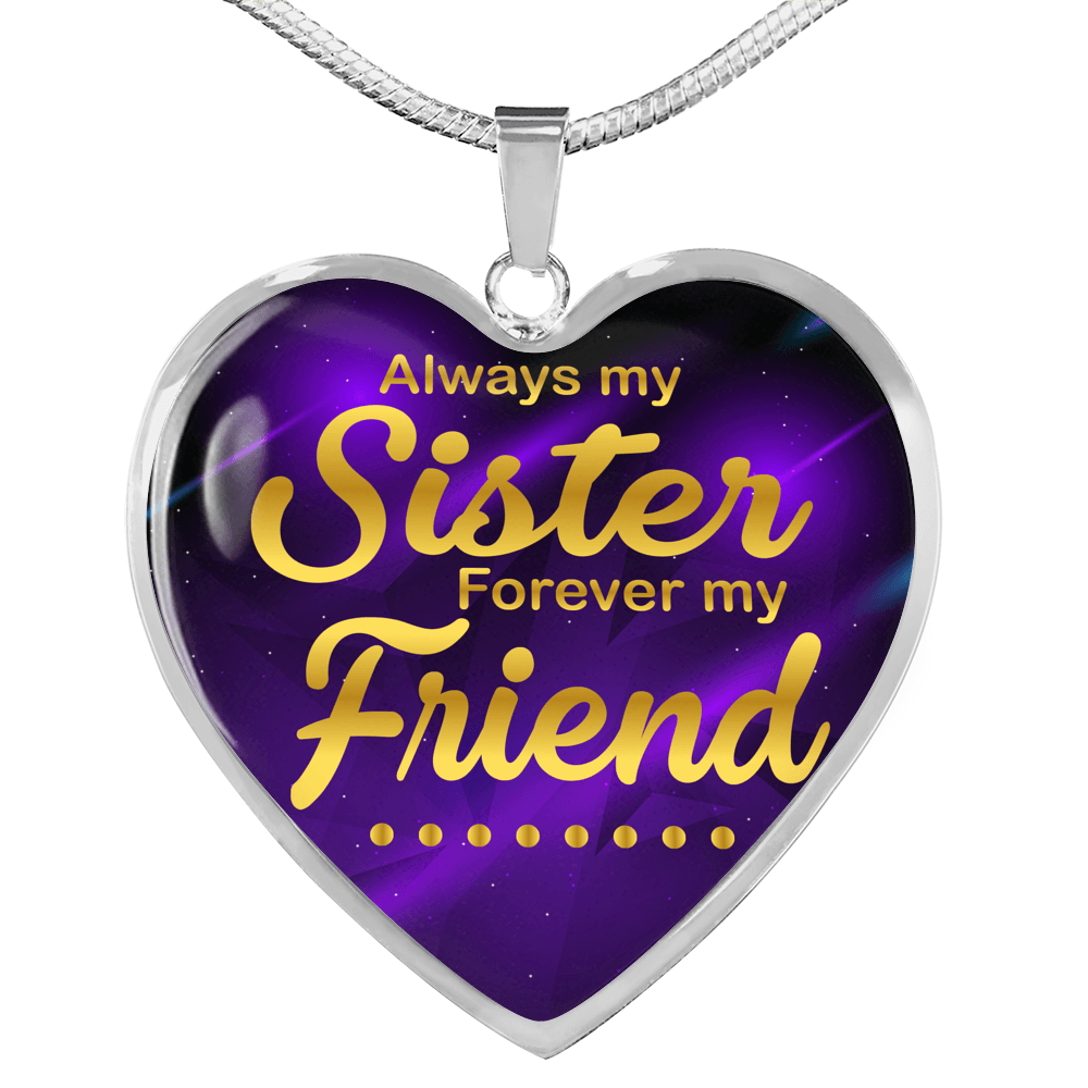 Always My Sister Necklace Stainless Steel or 18k Gold Heart Pendant 18-22"-Express Your Love Gifts