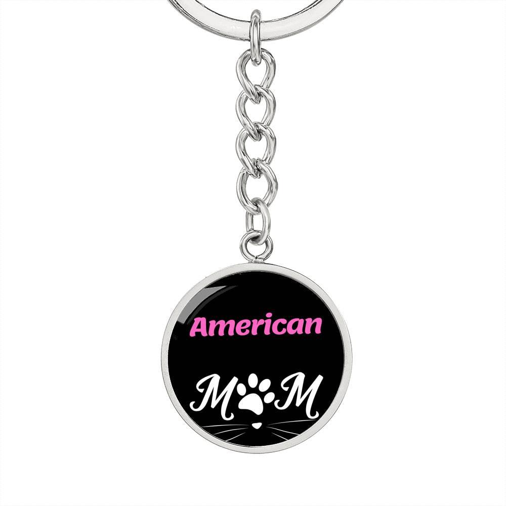 American Cat Mom Keychain Stainless Steel or 18k Gold Circle Pendant-Express Your Love Gifts