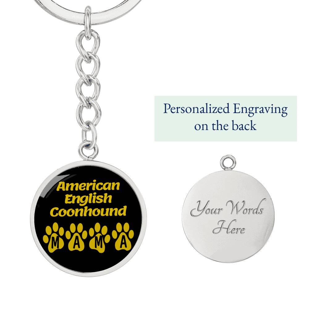 American English Coonhound Mama Circle Keychain Stainless Steel or 18k Gold Dog Mom Pendant-Express Your Love Gifts