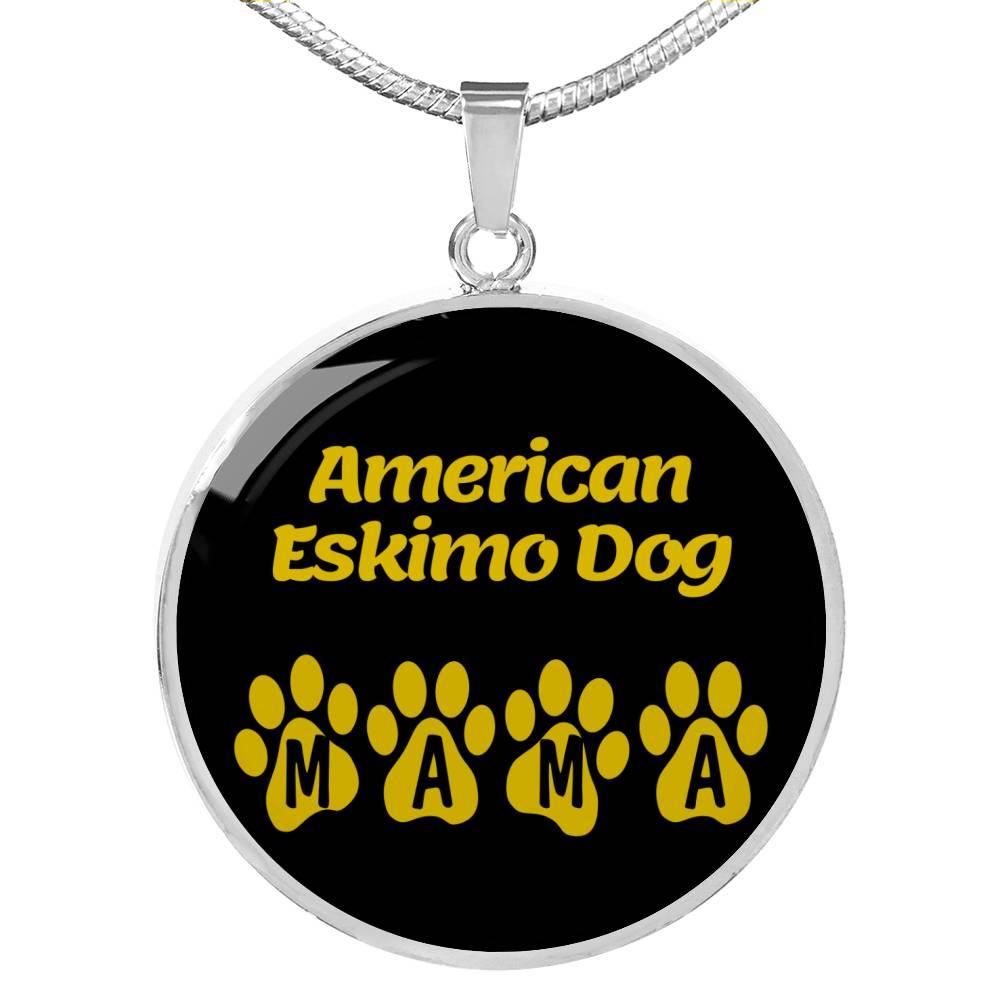 American Eskimo Dog Mama Circle Necklace Stainless Steel or 18k Gold 18-22" Dog Owner Lover-Express Your Love Gifts