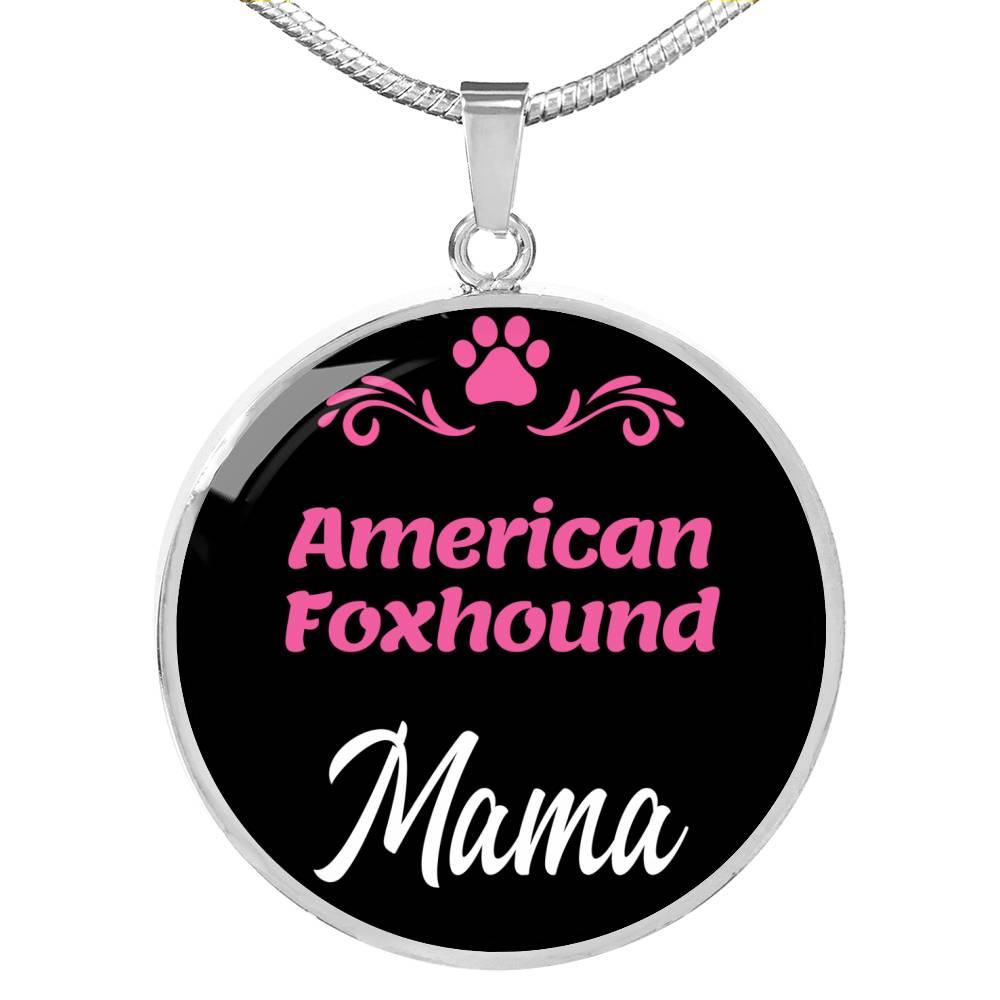 American Foxhound Mama Necklace Circle Pendant Stainless Steel or 18k Gold 18-22" Dog Mom Pendant-Express Your Love Gifts