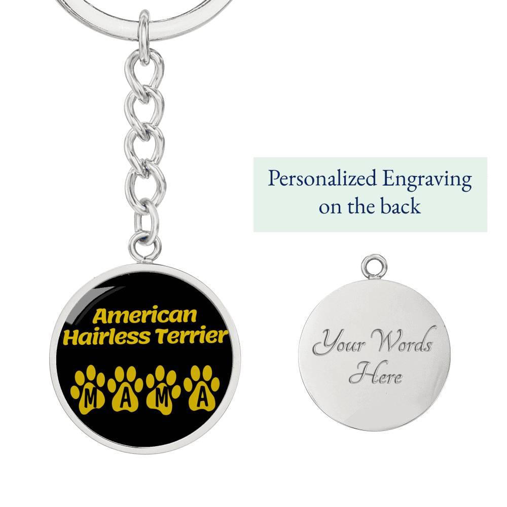 American Hairless Terrier Mama Circle Keychain Stainless Steel or 18k Gold Dog Mom Pendant-Express Your Love Gifts