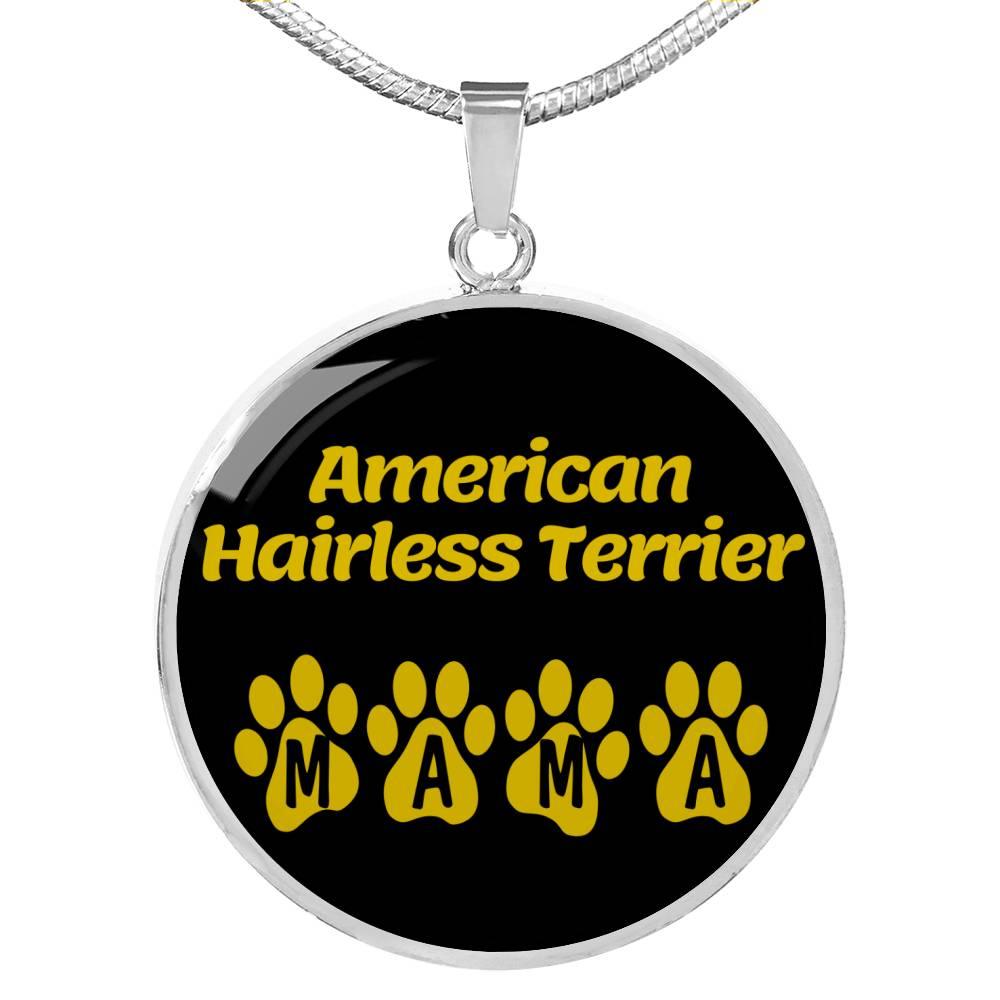 American Hairless Terrier Mama Circle Necklace Stainless Steel or 18k Gold 18-22" Dog Owner Lover-Express Your Love Gifts