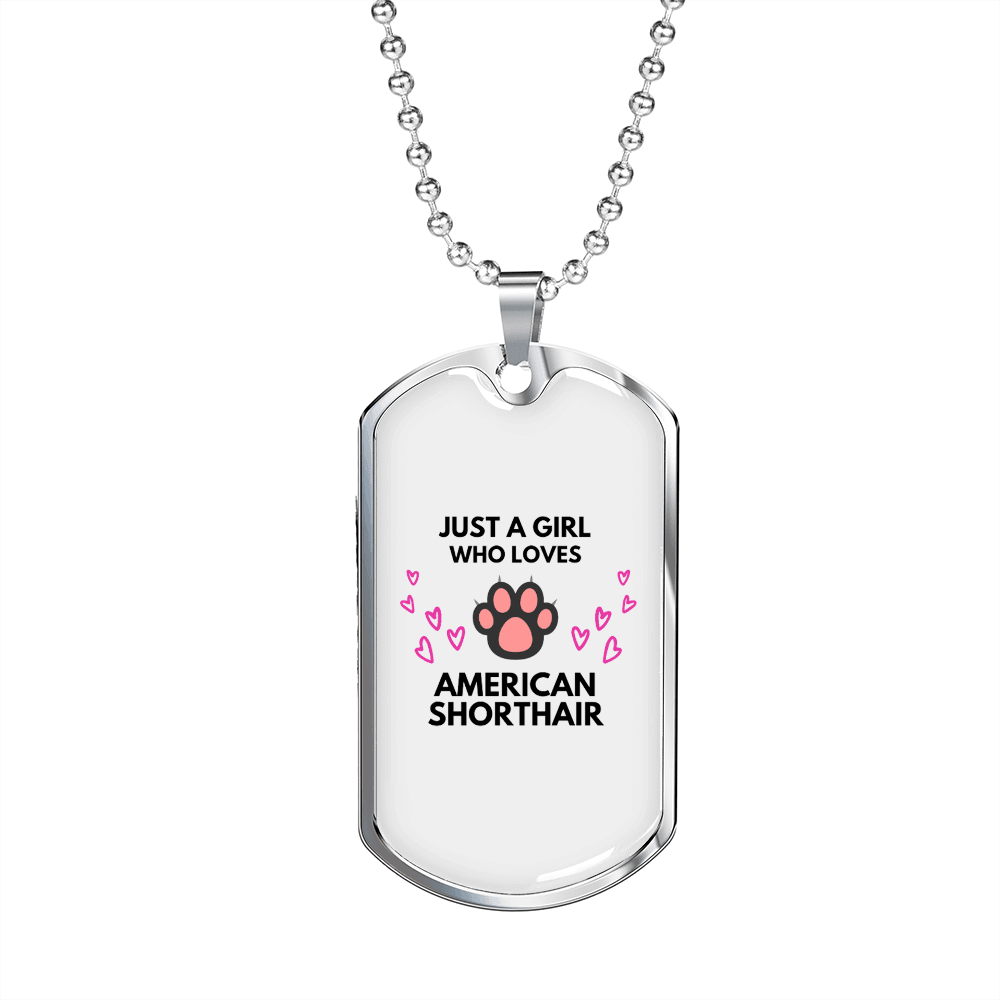 American Shorthair Cat Love Necklace Stainless Steel or 18k Gold Dog Tag 24-Express Your Love Gifts