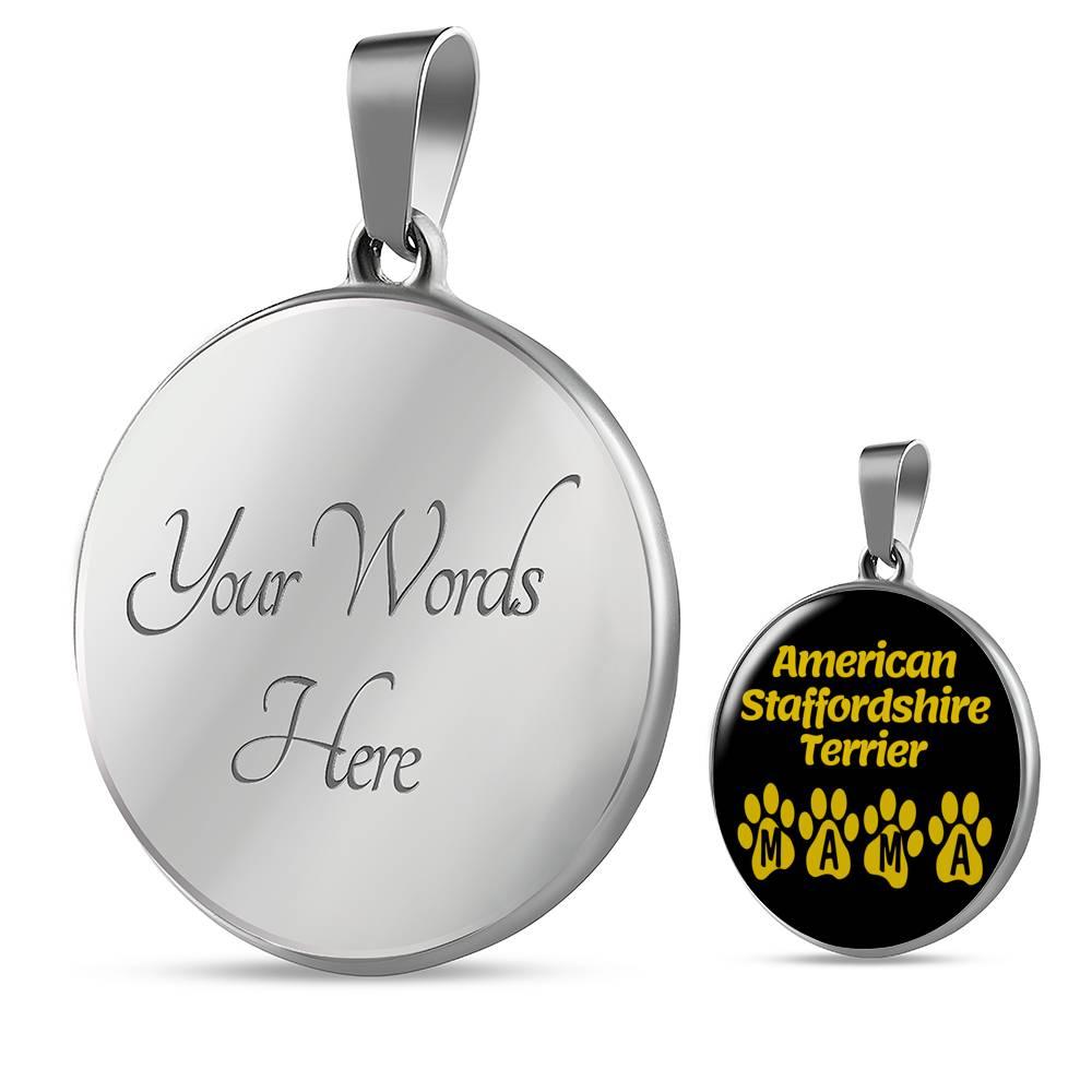 American Staffordshire Terrier Mama Circle Necklace Stainless Steel or 18k Gold 18-22" Dog Owner Lover-Express Your Love Gifts