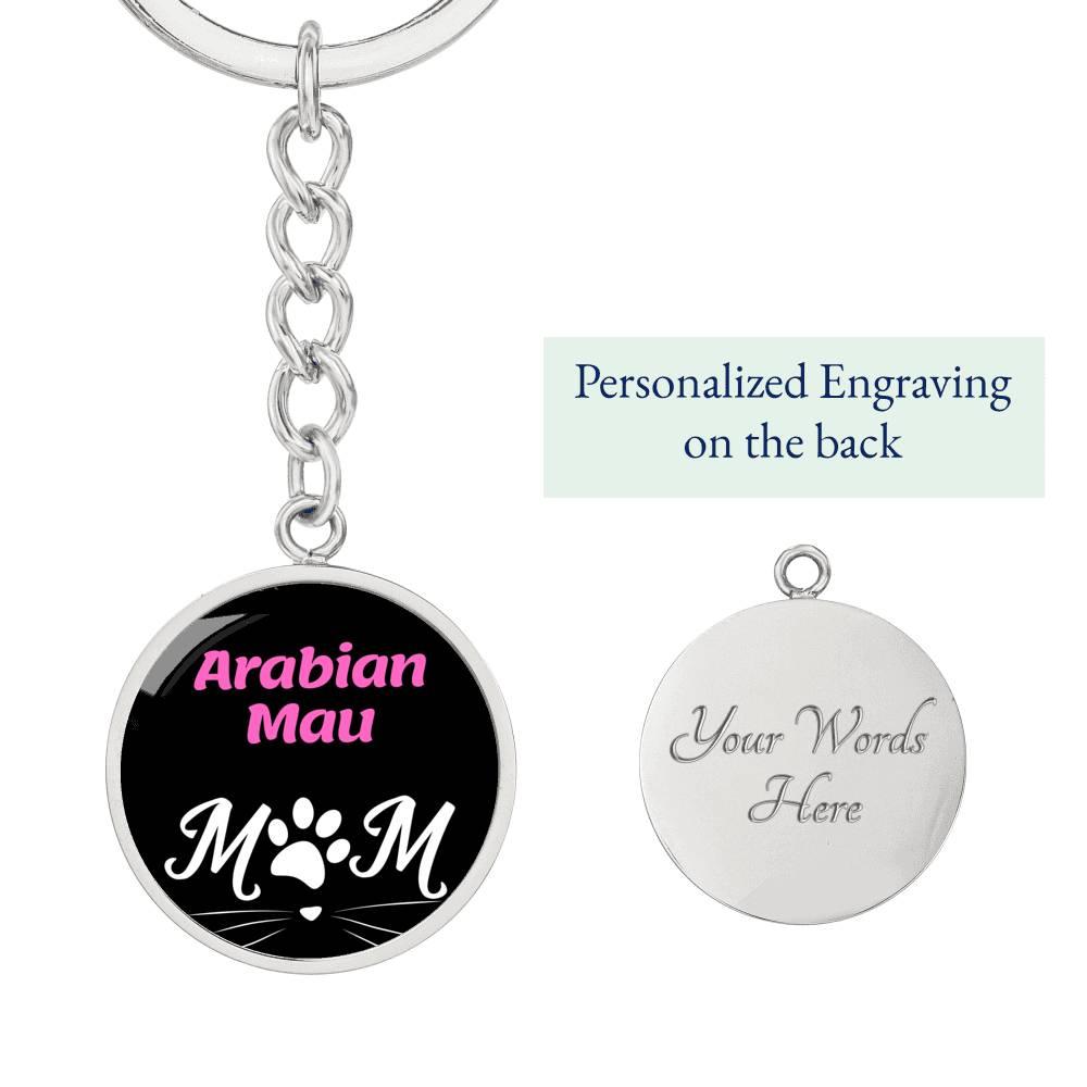 Arabian Mau Cat Mom Keychain Stainless Steel or 18k Gold Circle Pendant-Express Your Love Gifts