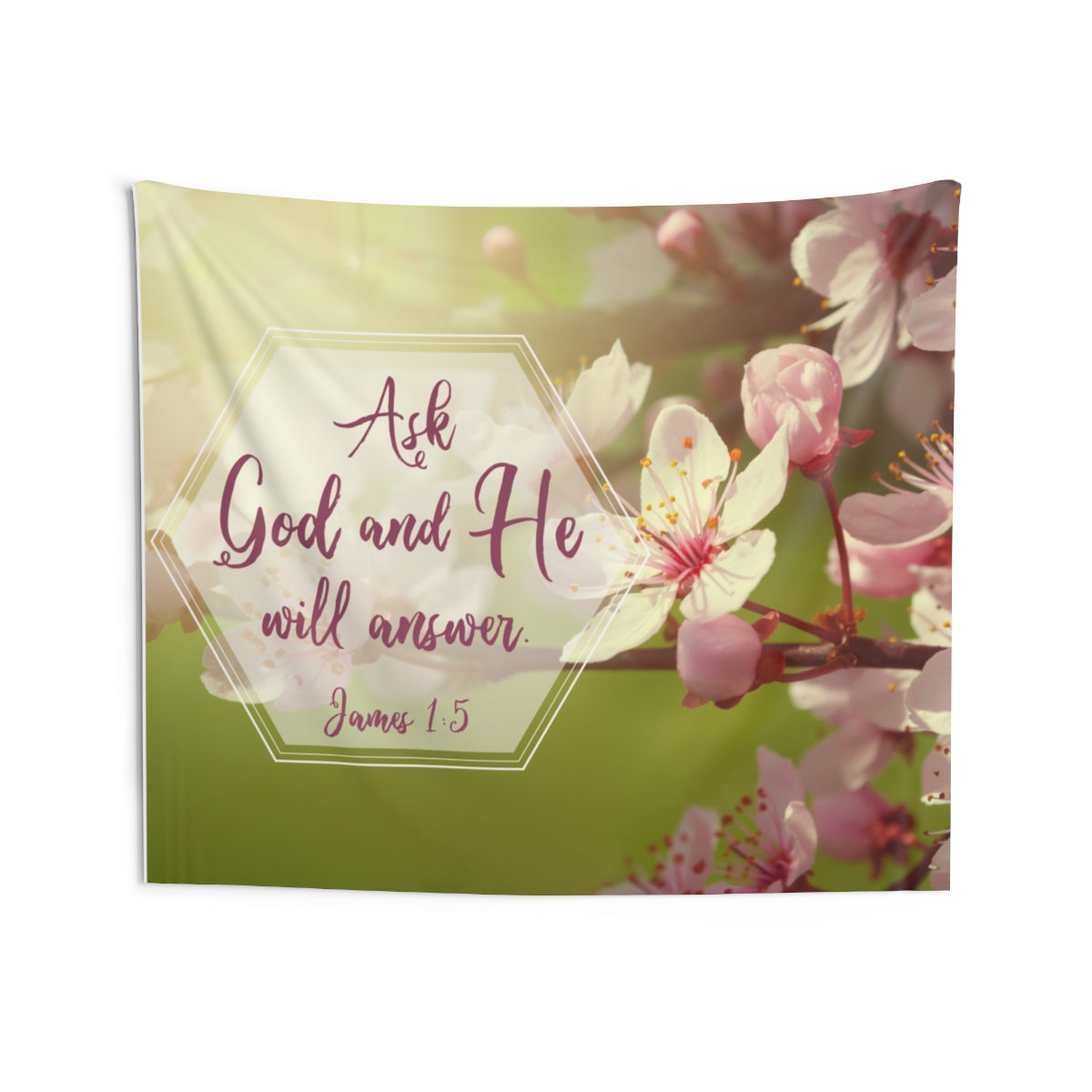 Ask God and He Will AnswerJames 1:5 Wall Hanging Tapestry-Express Your Love Gifts