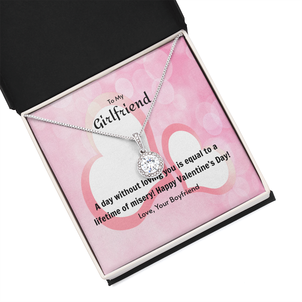 To My Girlfriend Valentines Gift A Day Without Loving You Eternal Union Necklace-Express Your Love Gifts