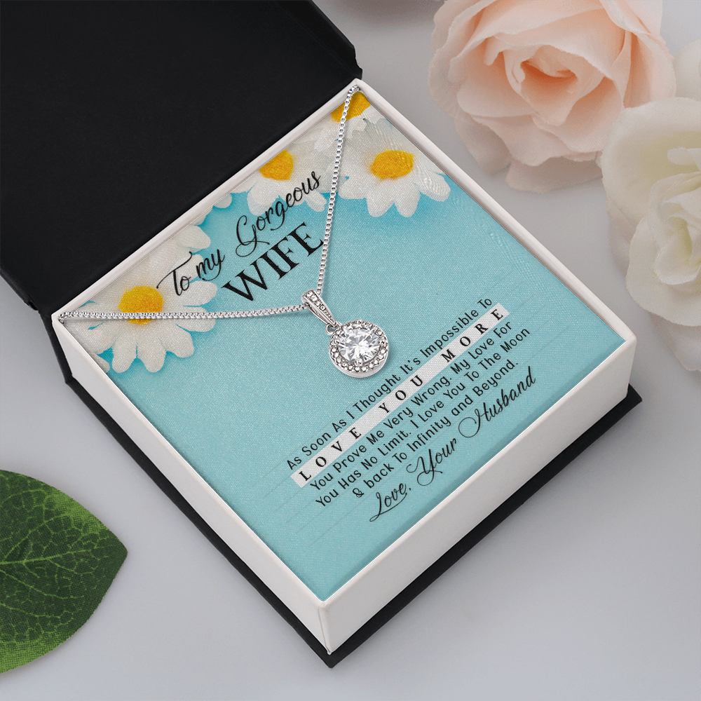 To My Gorgeous Wife As Soon As I Thought Eternal Union Necklace-Express Your Love Gifts