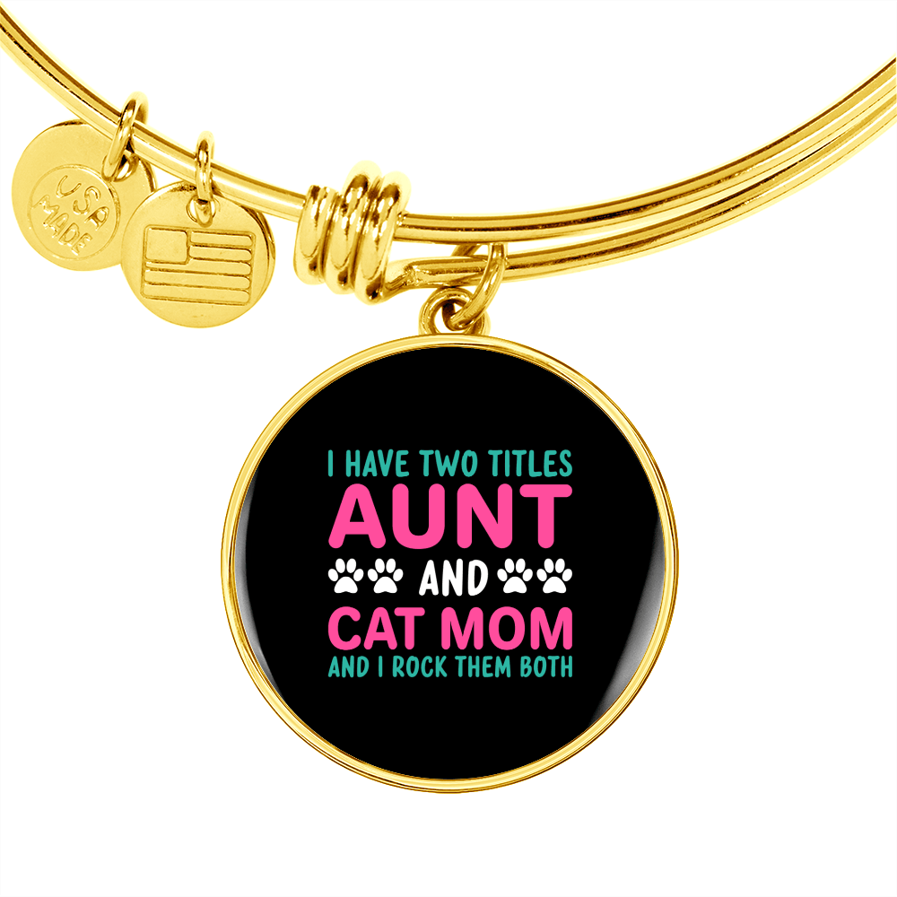 Aunt Cat Mom Bracelet Stainless Steel or 18k Gold Circle Bangle-Express Your Love Gifts