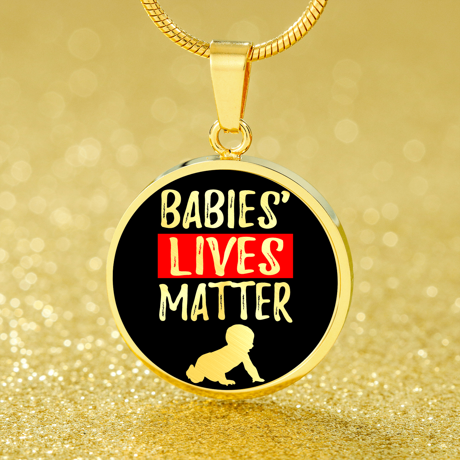 Baby Lives Matter Necklace Prolife Circle Pendant Stainless Steel or 18k Gold 18-22"-Express Your Love Gifts