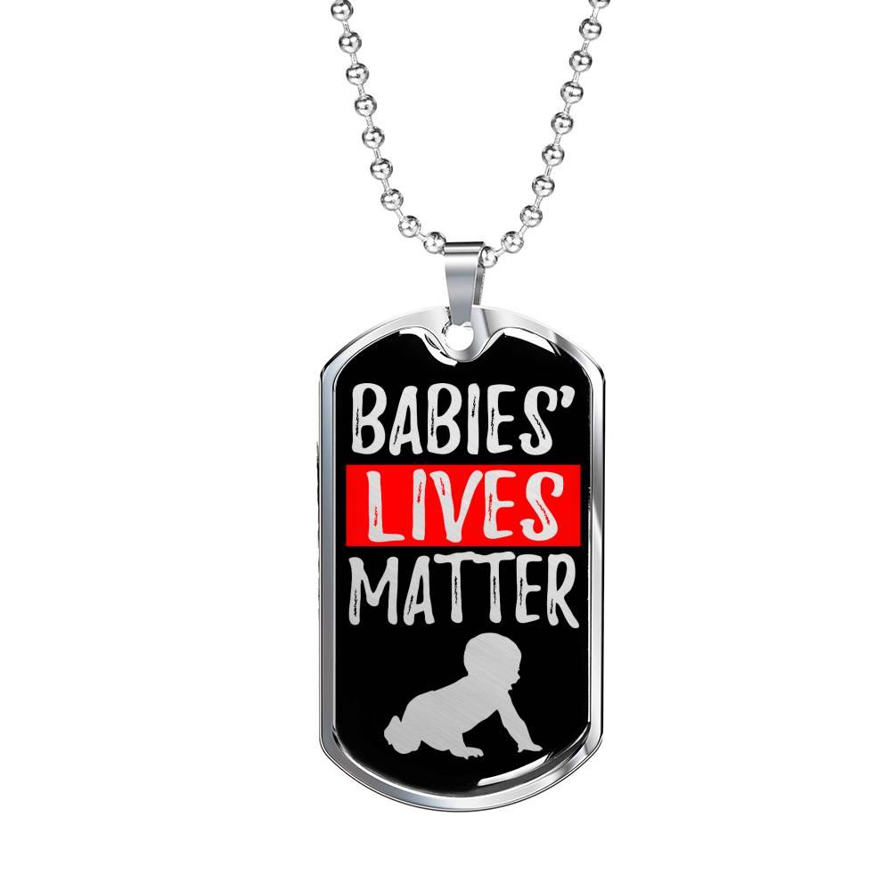 Baby Lives Matter Prolife Dog Tag Stainless Steel or 18k Gold 24-Express Your Love Gifts